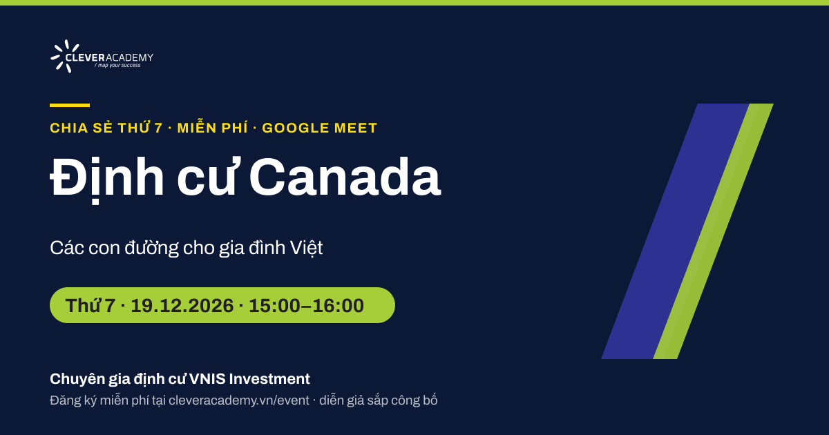 Định cư Canada: các con đường cho gia đình Việt