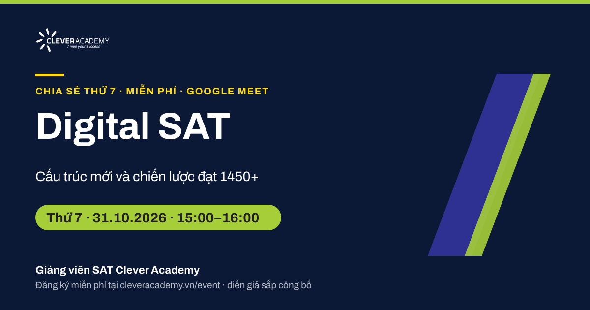 Digital SAT: cấu trúc mới và chiến lược đạt 1450+