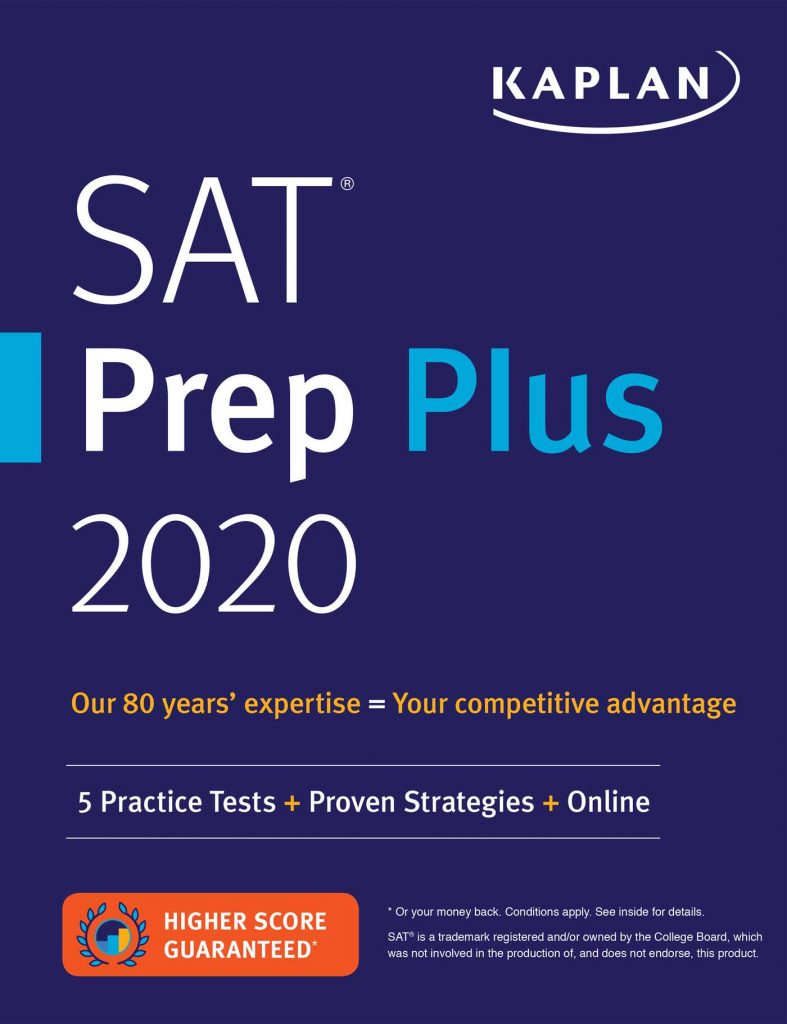 Kaplan SAT Prep Plus 2020: 5 Practice Tests + Proven Strategies + Online