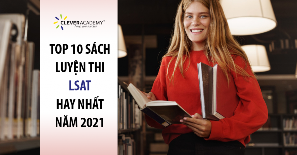 Top 10 sách luyện thi LSAT hay nhất năm 2021