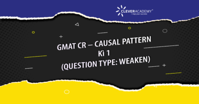 GMAT CR – CAUSAL PATTERN - Kì 1