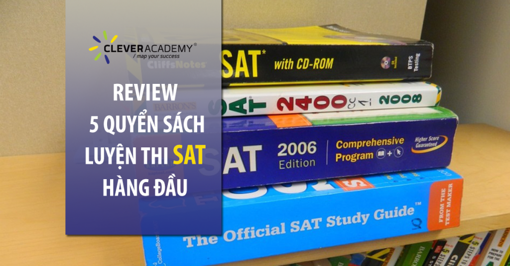 Review 5 quyển sách luyện thi SAT hàng đầu